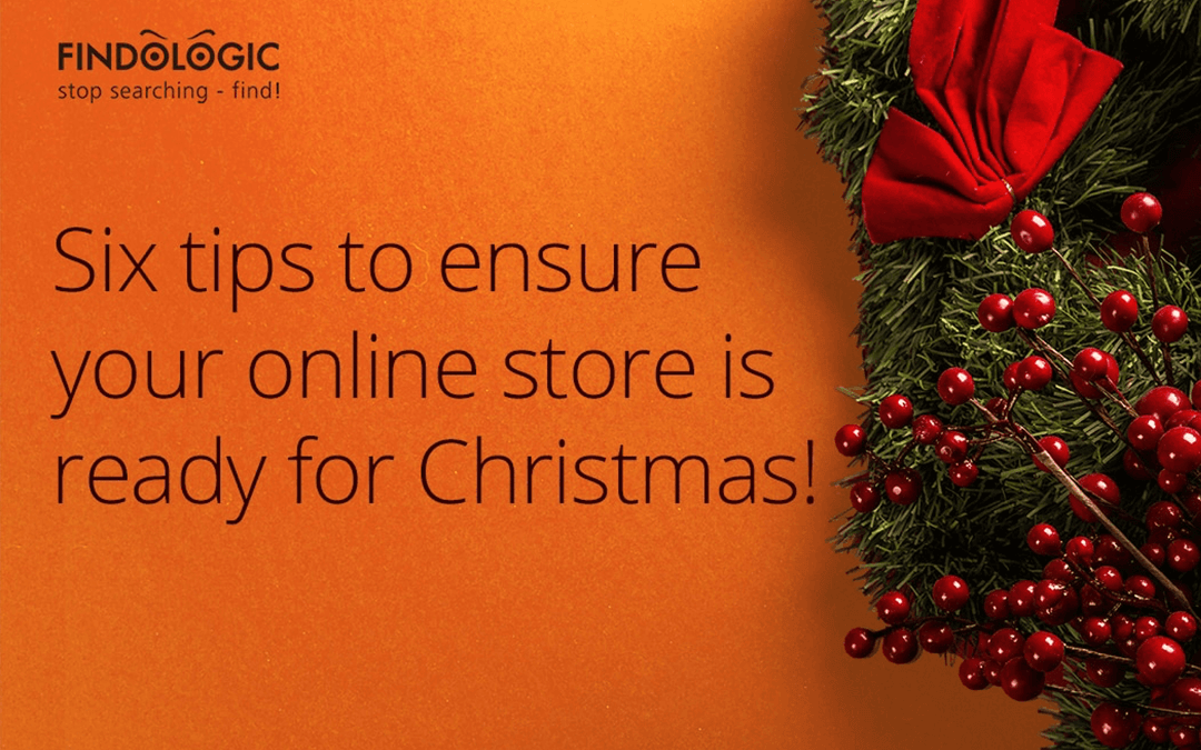 6 tips to ensure your online store is ready for Christmas