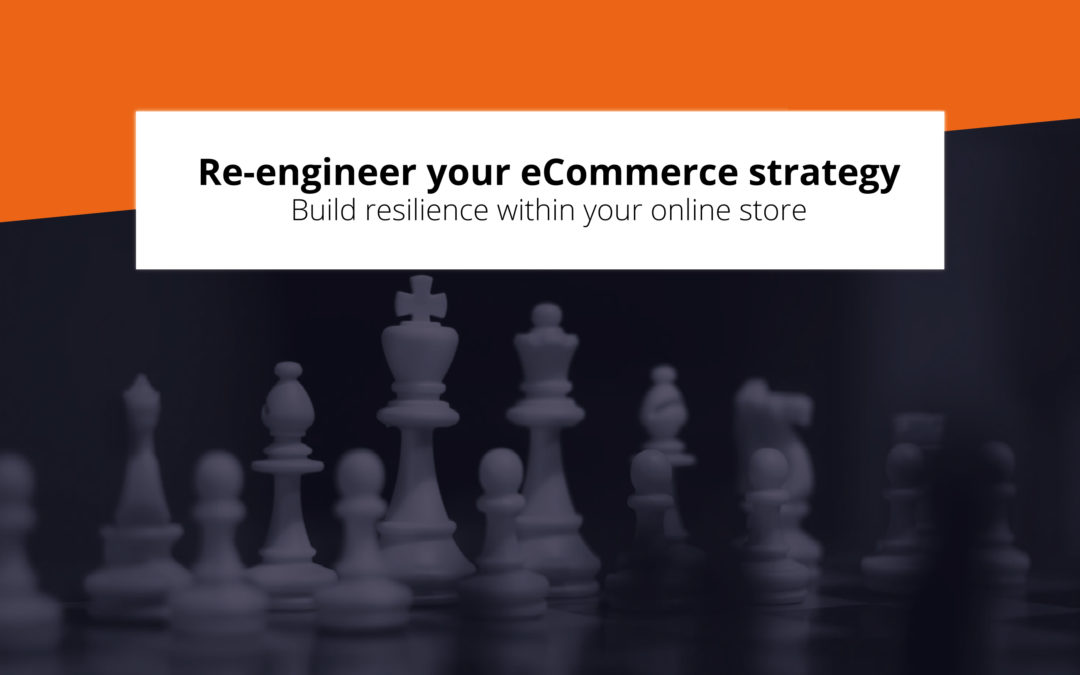 Learn from 2020: build resilience within your online store